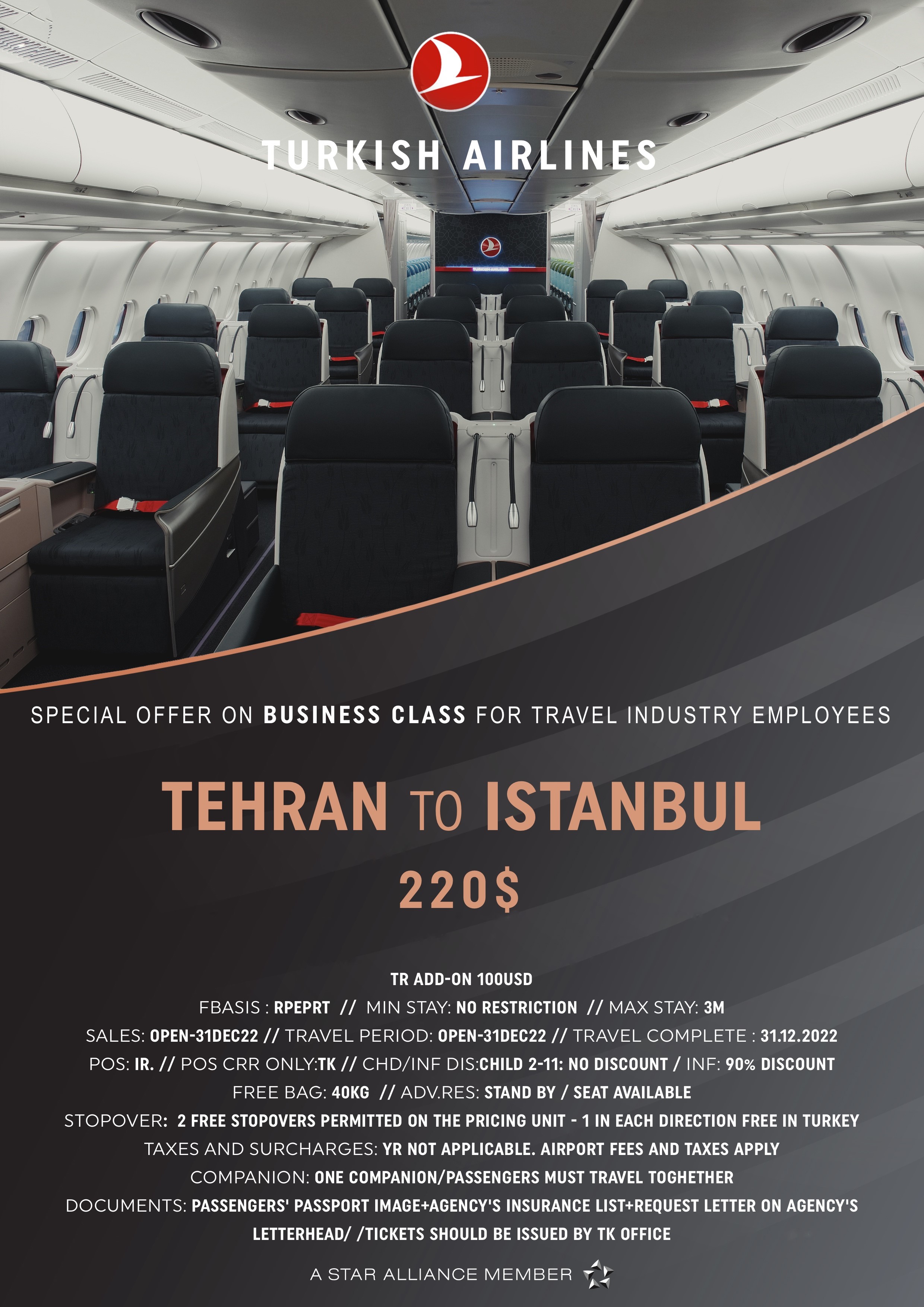 بخشنامه و اطلاعیه   هواپیمایی ترکیش درباره  نرخ های ویژه کلاس بیزینس برای کارمندان صنعت گردشگری از تهران به استانبول تا تاریخ 31 دسامبر2022
